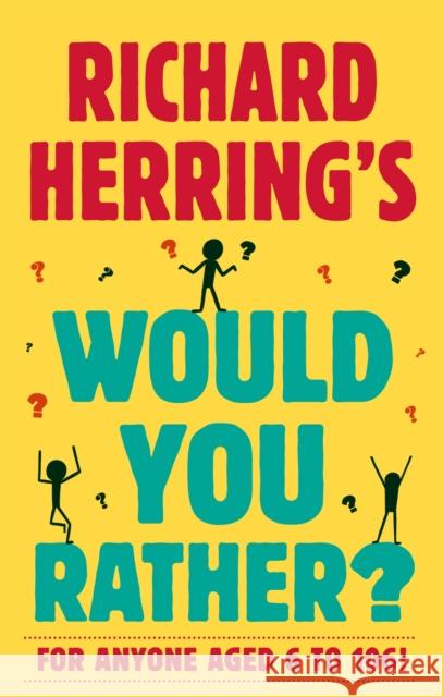 Richard Herring's Would You Rather? Richard Herring 9780751585735 Little, Brown Book Group