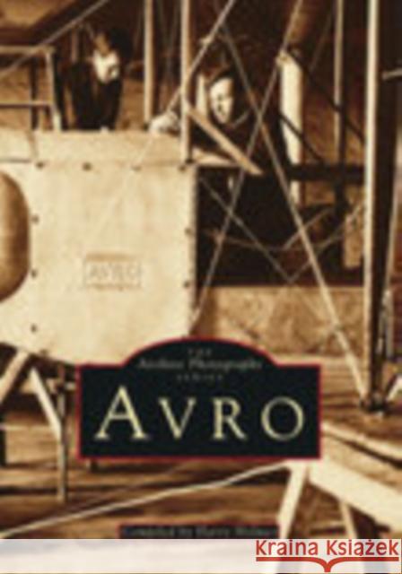 Avro: The Archive Photographs Series Holmes, Harry 9780752406534 The History Press Ltd