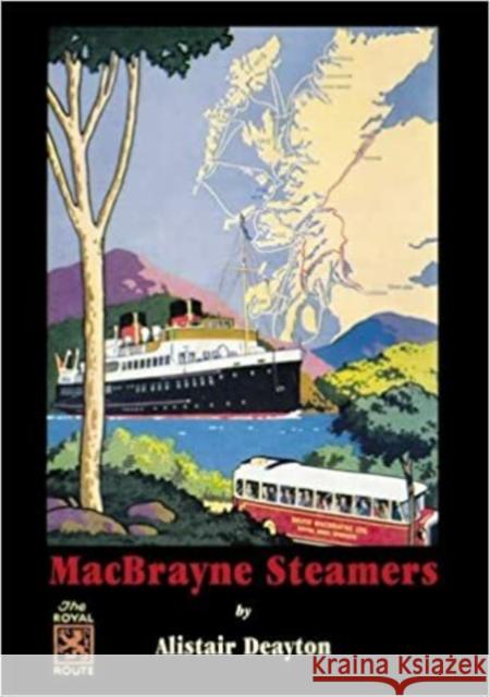 Macbrayne Steamers Alistair Deayton 9780752423623