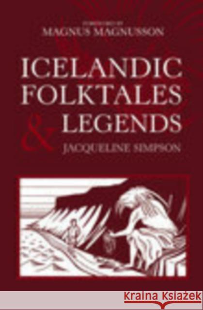 Icelandic Folktales and Legends Jacqueline Simpson 9780752430454