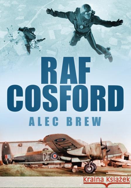 RAF Cosford Alec Brew 9780752452111 0