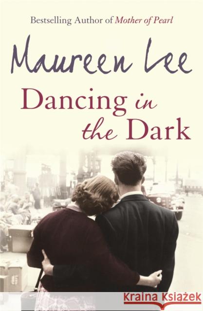 Dancing In The Dark Maureen Lee 9780752834436
