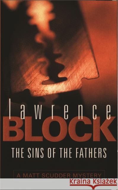 The Sins Of The Fathers Lawrence Block 9780752834528 Orion Publishing Co