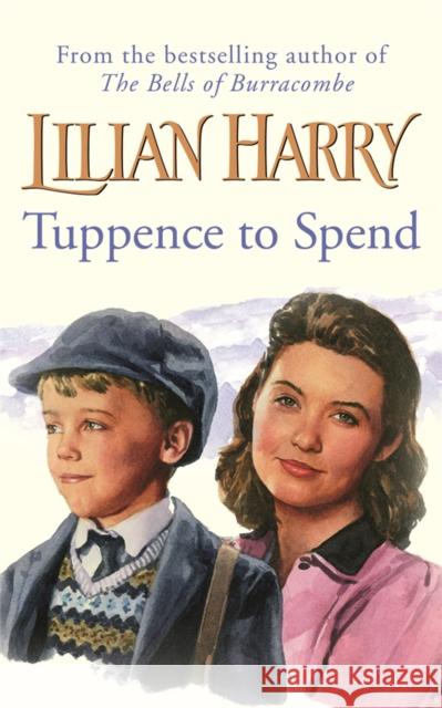 Tuppence To Spend Lilian Harry 9780752842646