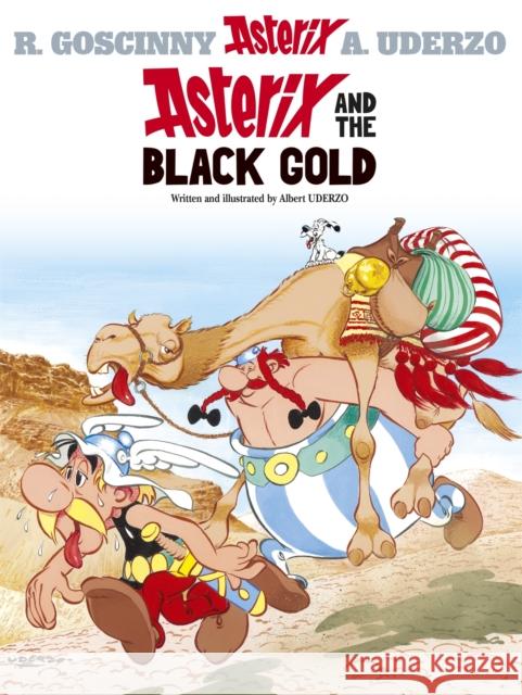 Asterix: Asterix and The Black Gold: Album 26 Albert Uderzo 9780752847740 Little, Brown Book Group