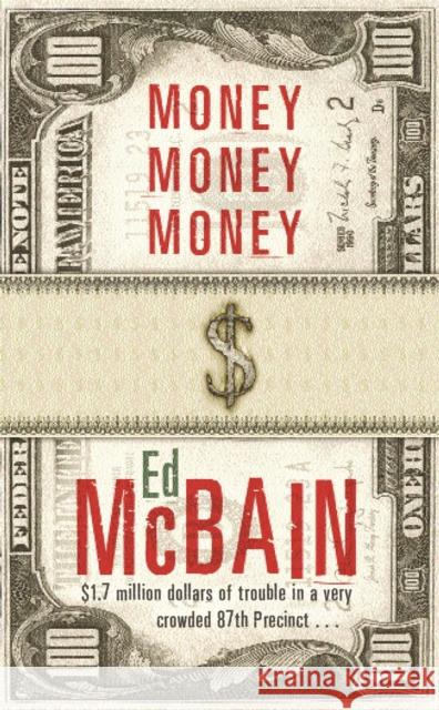 Money, Money, Money Ed Mcbain 9780752848396 ORION PUBLISHING CO