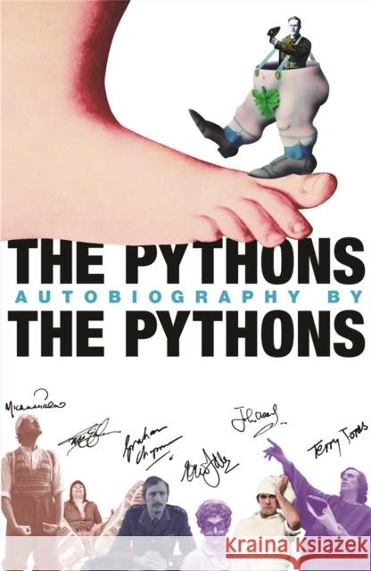 The Pythons' Autobiography By The Pythons Graham Chapman 9780752864259