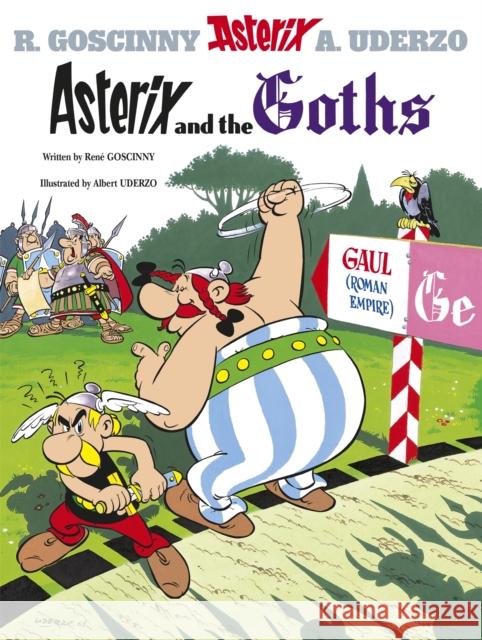 Asterix: Asterix and The Goths: Album 3 Rene Goscinny 9780752866154 Little, Brown Book Group