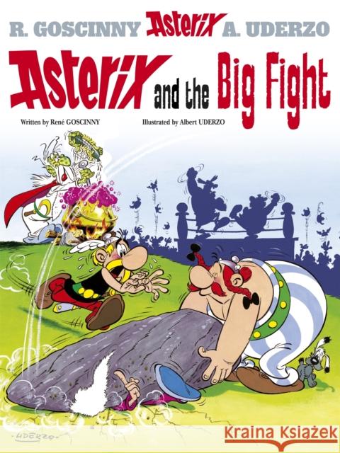 Asterix: Asterix and The Big Fight: Album 7 Rene Goscinny 9780752866161