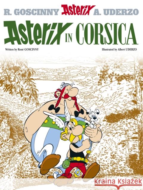 Asterix: Asterix in Corsica: Album 20 Rene Goscinny 9780752866444 Little, Brown Book Group