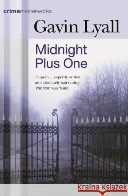 Midnight Plus One Gavin Lyall 9780752867175