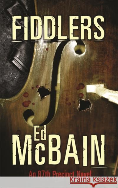 Fiddlers Ed Mcbain 9780752878027 ORION PUBLISHING CO