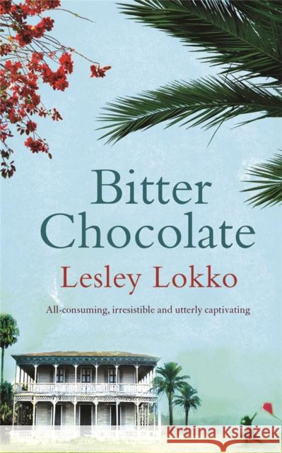 Bitter Chocolate Lesley Lokko 9780752879284