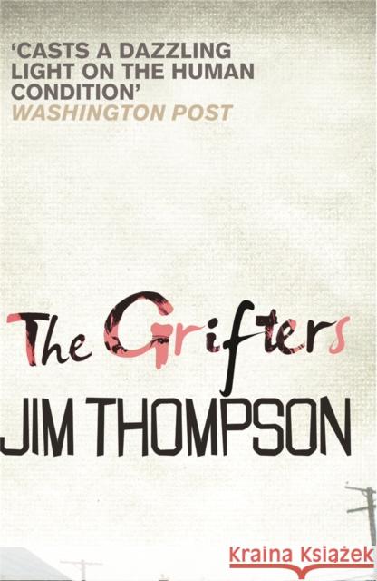 The Grifters Jim Thompson 9780752879598 ORION PUBLISHING CO