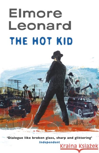 The Hot Kid Elmore Leonard 9780752880730 Orion Publishing Co