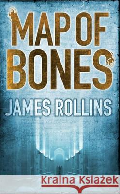 MAP OF BONES James Rollins 9780752881218