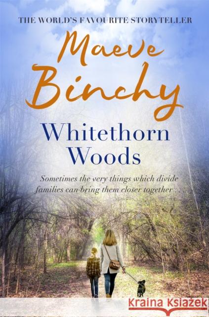 Whitethorn Woods Maeve Binchy 9780752881478