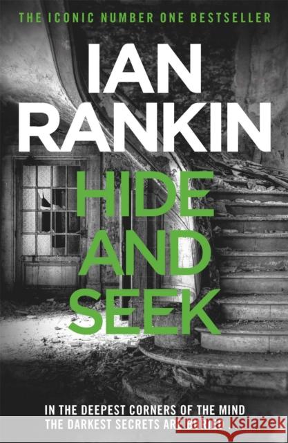 Hide And Seek: The number one bestselling series that inspired BBC One’s REBUS Ian Rankin 9780752883540 Orion Publishing Co