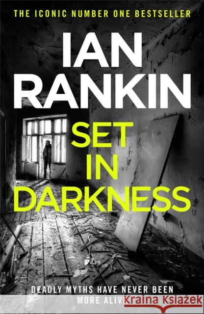 Set In Darkness: The number one bestselling series that inspired BBC One’s REBUS Ian Rankin 9780752883632 Orion Publishing Co