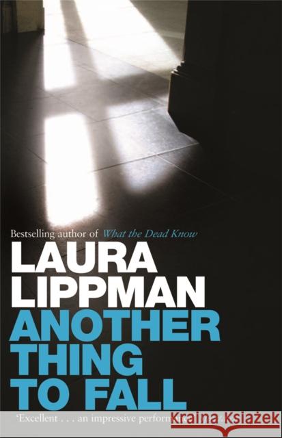 ANOTHER THING TO FALL Laura Lippman 9780752884158 ORION PUBLISHING CO