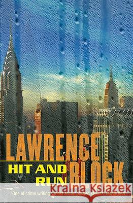 Hit and Run Lawrence Block 9780752893600 0