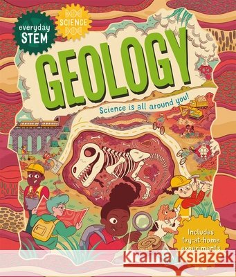 Everyday STEM Science – Geology Emily Dodd 9780753446775