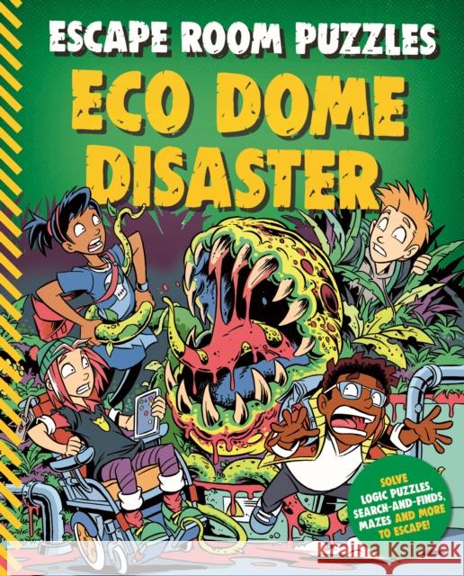 Escape Room Puzzles: Eco Dome Disaster Kingfisher 9780753447888