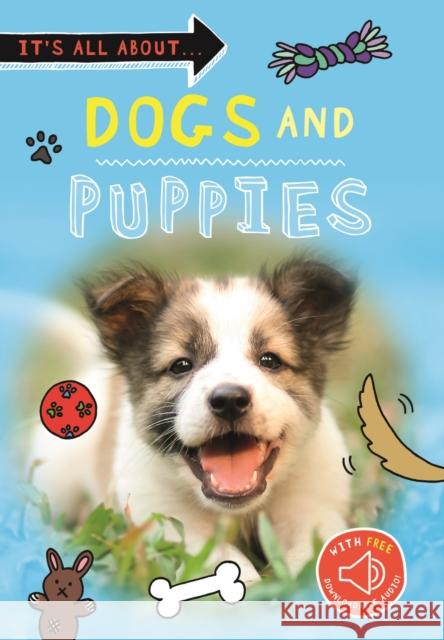 It's All About... Dogs and Puppies Kingfisher Books 9780753477168 