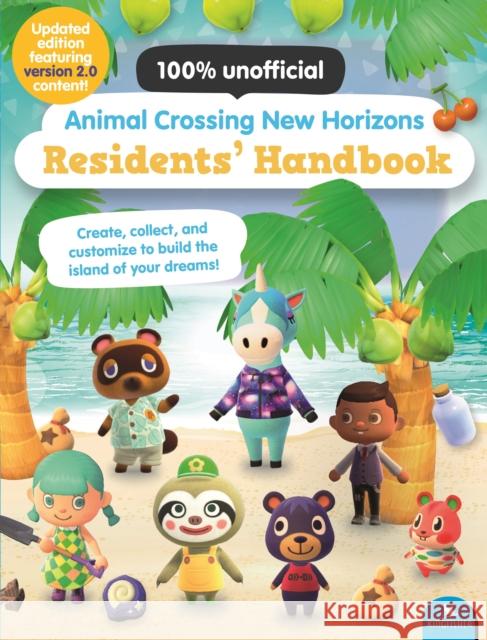 Animal Crossing New Horizons Residents' Handbook: Updated Edition with Version 2.0 Content! Lister, Claire 9780753479018 Kingfisher