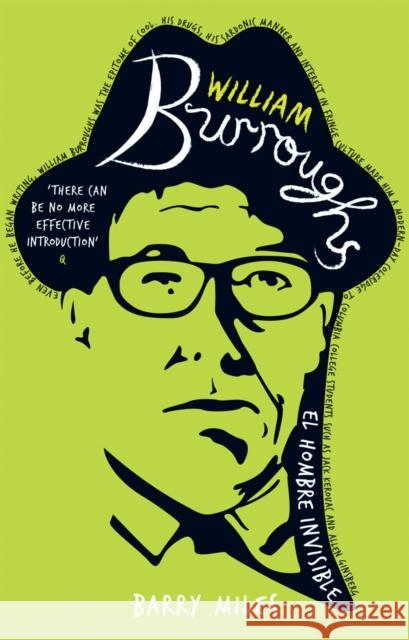 William Burroughs : El Hombre Invisible Barry Miles 9780753507070