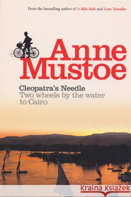 Cleopatra's Needle Anne Mustoe 9780753508138 0