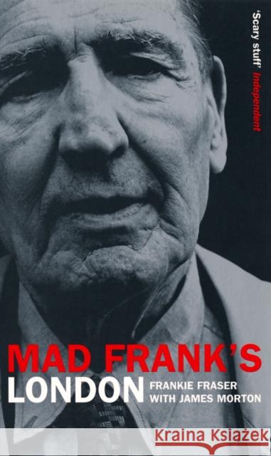 Mad Frank's Britain Frankie Fraser James Morton 9780753508367 VIRGIN BOOKS