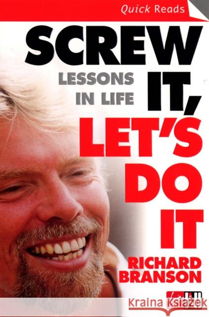 Screw It, Let's Do It: Lessons In Life Richard Branson 9780753510995