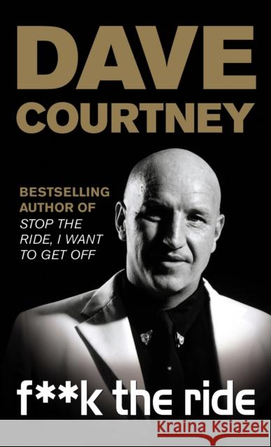 F**k The Ride Dave Courtney 9780753511220 0