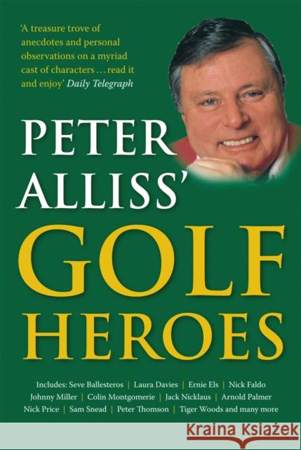 Golf Heroes Alliss, Peter 9780753512104 VIRGIN BOOKS