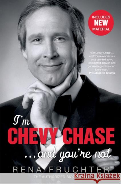 I'm Chevy Chase ... and You're Not Rena Fruchter 9780753518052