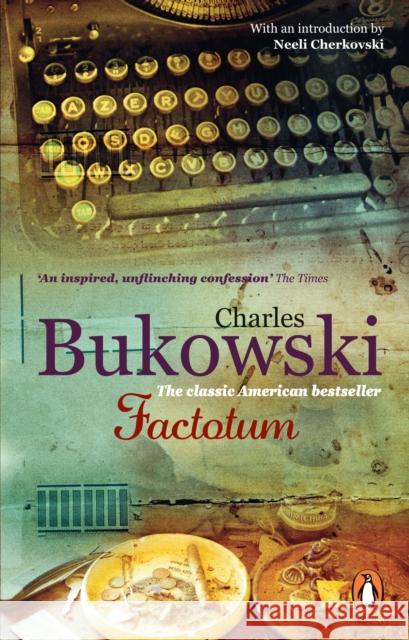 Factotum Charles Bukowski 9780753518151 Ebury Publishing