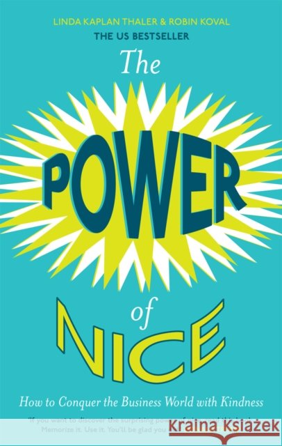 The Power of Nice Linda Kaplan 9780753539897