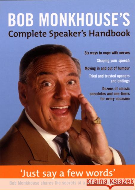 Bob Monkhouse's Complete Speaker's Handbook Bob Monkhouse 9780753540558 Virgin Publishing