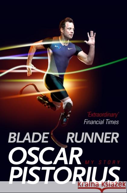 Blade Runner Oscar Pistorius 9780753540855 RANDOM HOUSE UK