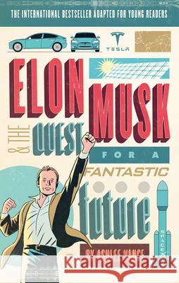 Elon Musk Young Readers’ Edition Ashlee Vance 9780753545102