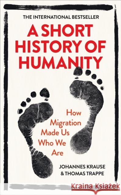 A Short History of Humanity Thomas Trappe 9780753554951