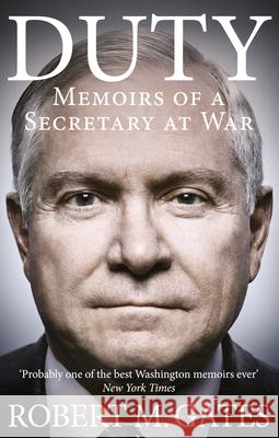 Duty Robert Gates 9780753555552 Ebury Press