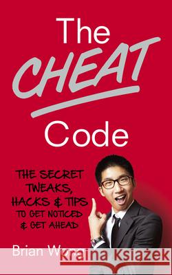 Cheat Code Brian Wong 9780753557242 Ebury Press