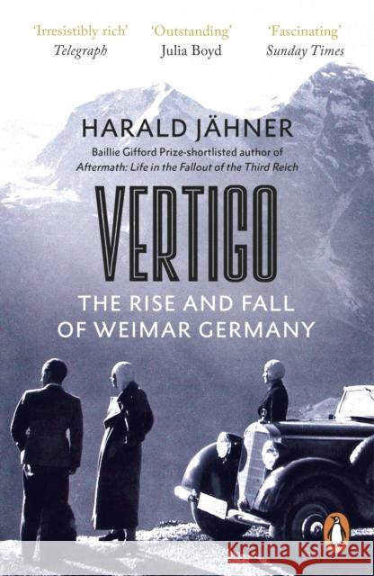 Vertigo: The Rise and Fall of Weimar Germany Harald Jahner 9780753559987