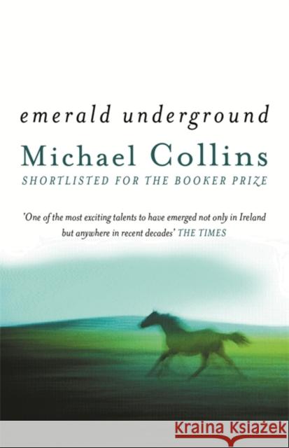 Emerald Underground Michael Collins 9780753807347 0