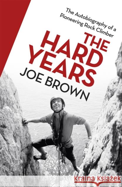 The Hard Years Joe Brown 9780753812662 Orion Publishing Co