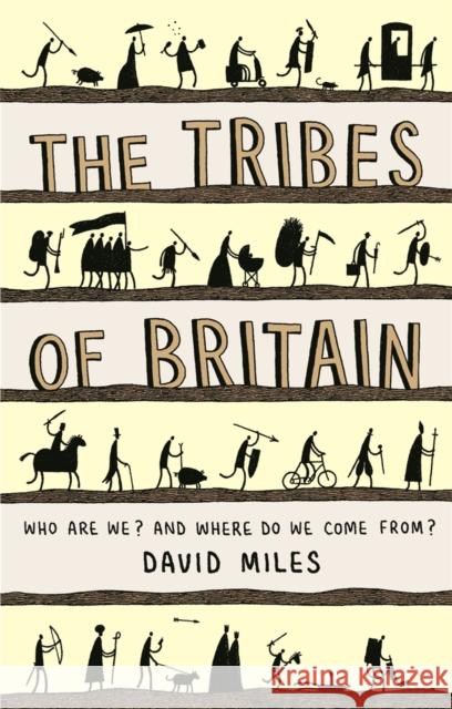 The Tribes of Britain David Miles 9780753817995 Orion Publishing Co