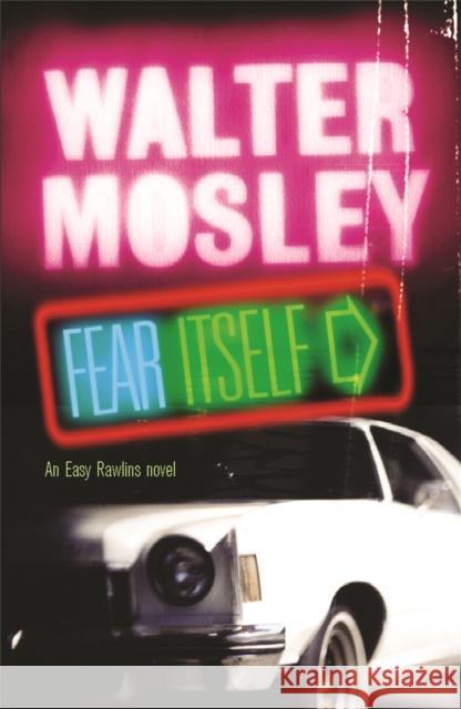 Fear Itself : Fearless Jones 2 Walter Mosley 9780753818367