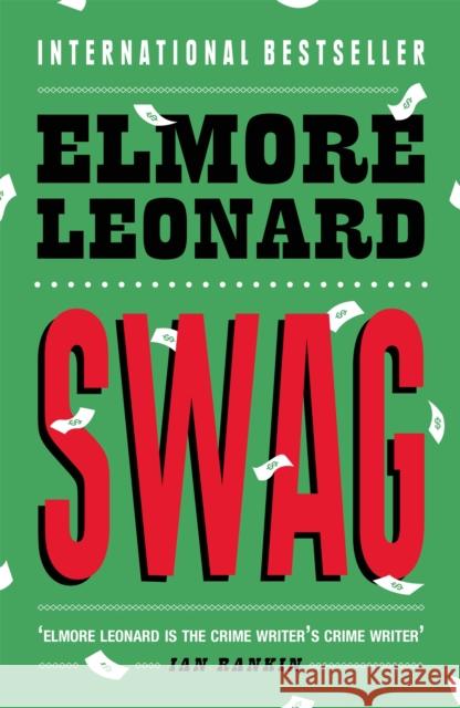 Swag Elmore Leonard 9780753819647 Orion Publishing Co